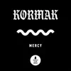 Kormak - Mercy - Single